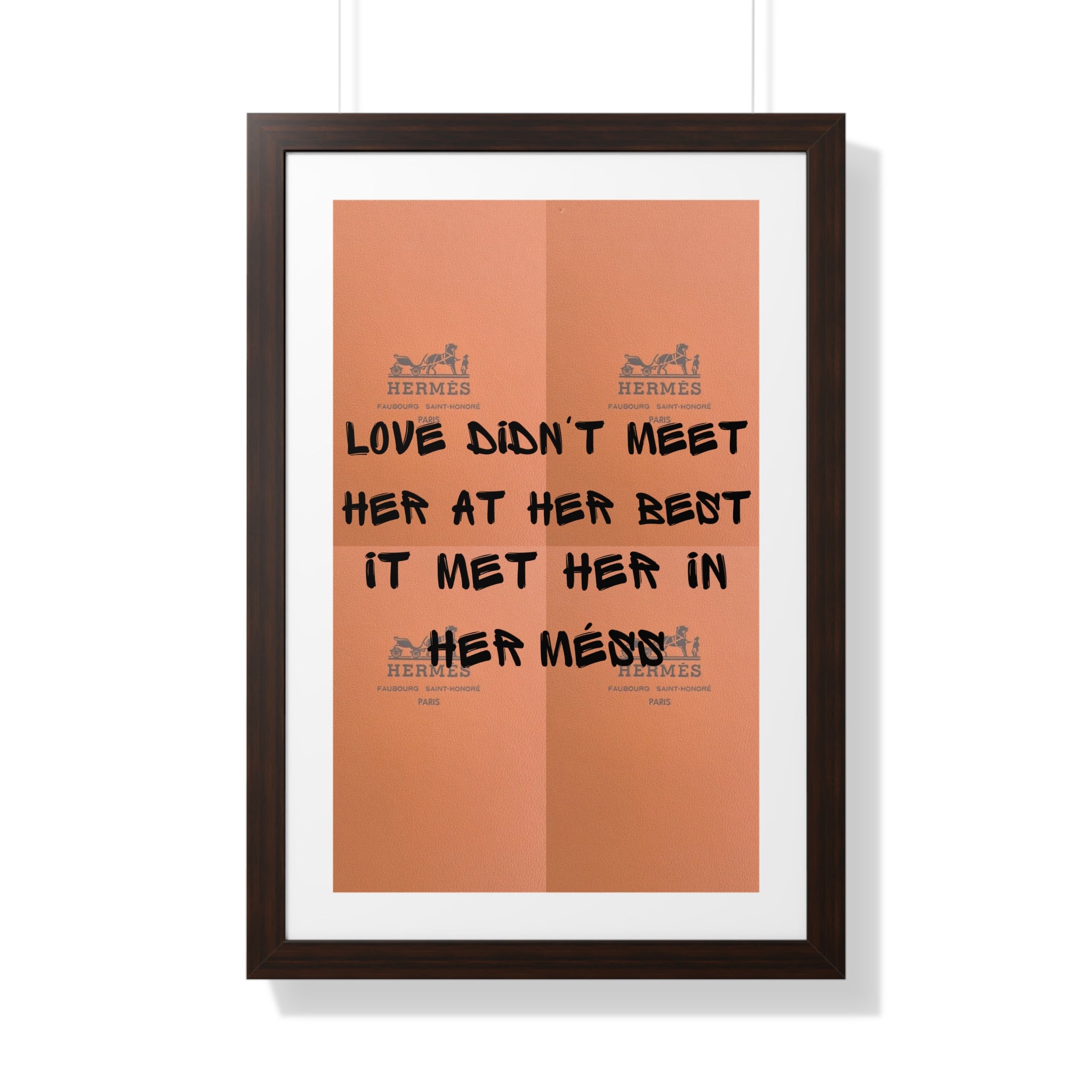 "Her best mess" Framed Poster