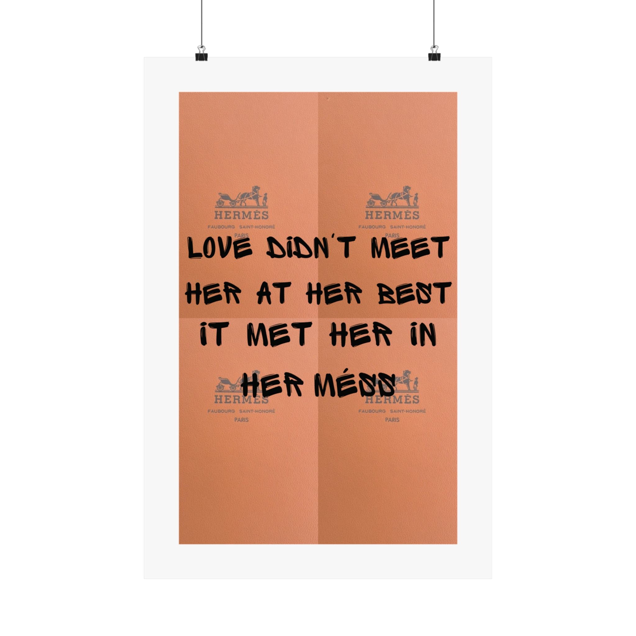 "Her best mess" Posters